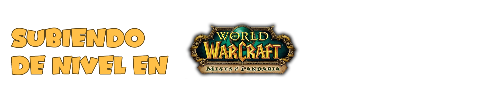 Subiendo de Nivel en World of Warcraft Mist of Pandaria
