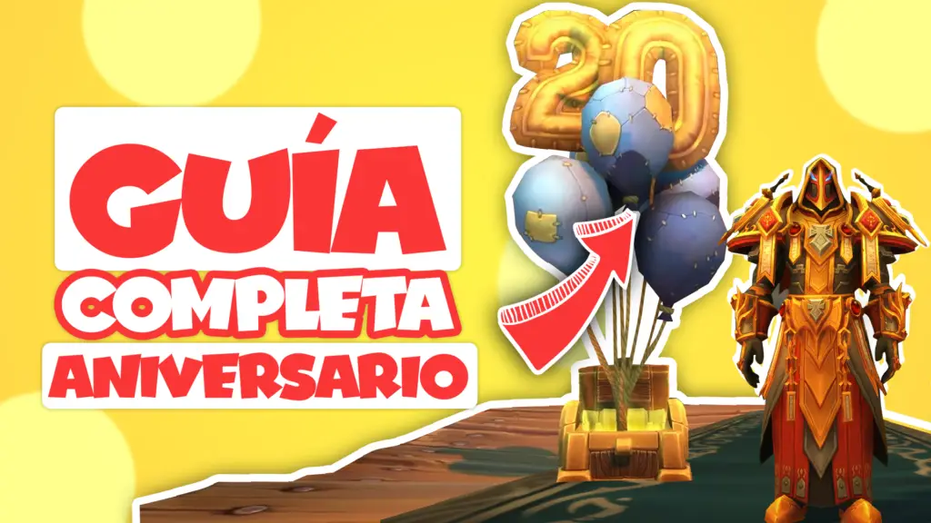 Guia 20 aniversario WoW